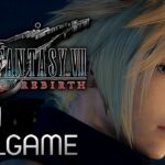 【観るゲーム】ファイナルファンタジー7 リバース （FINAL FANTASY Ⅶ REBIRTH）パート1 メインストーリー攻略プレイ動画 日本語音声/日本語字幕 4K PS5版 ※ネタバレあり