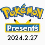 【公式】Pokémon Presents 2024.2.27