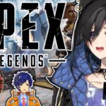 【Apex Legends】俺にできるのかこのゲームが【奏手イヅル / アステル・レダ  歌衣メイカ】