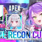 【Apex Legends】TIE RECON CUP w/cpt, dtto.ちゃん　#TRC　→V最カスタム 【常闇トワ/ホロライブ】